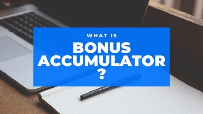 What Is Bonus Accumulator And Is It Worth It
