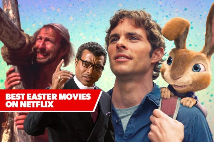 Best Easter Movies on Netflix