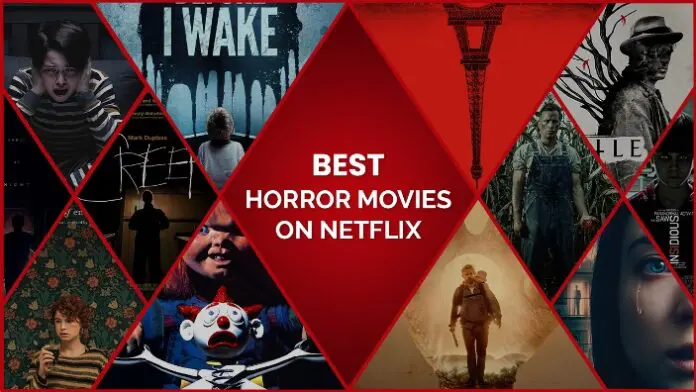 Best Horror Movies on netflix