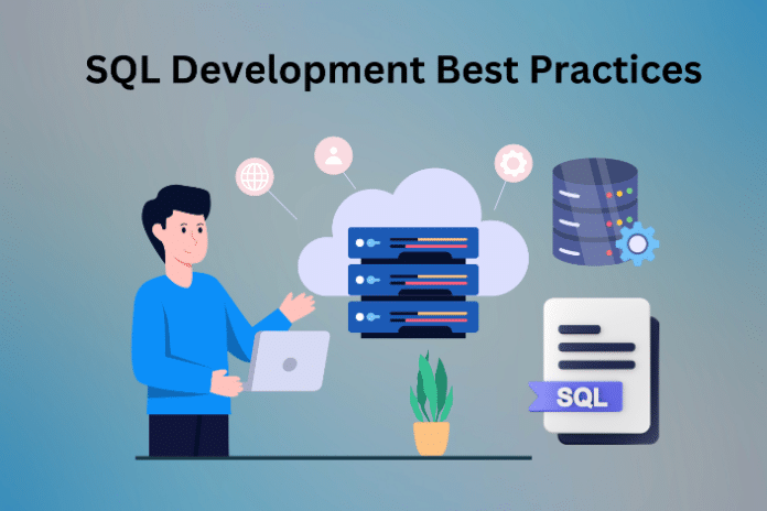 SQL Development Best Practices
