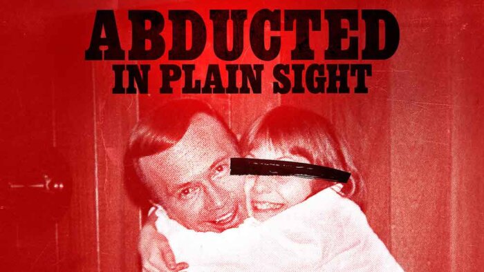 Abducted in Plain Sight