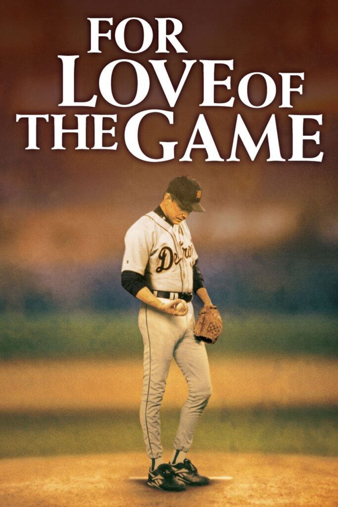 For Love of the Game 1999