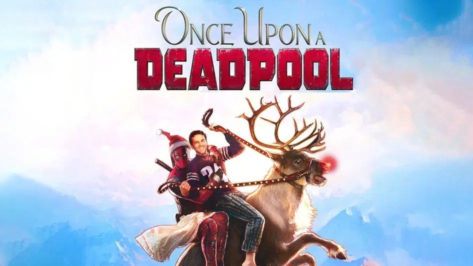 Once Upon a Deadpool